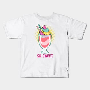So Sweet Kids T-Shirt
